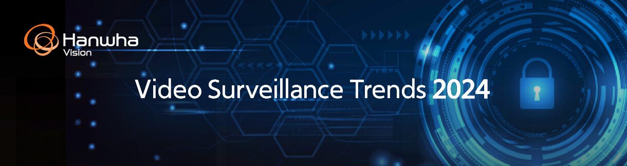 Hanwha-Vision's-Video-Surveillance-Trends-for-2024_Press_3-s